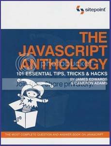 The JavaScript Anthology: 101 Essential Tips, Tricks & Hacks