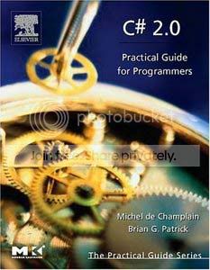 C# 2.0: Practical Guide for Programmers 