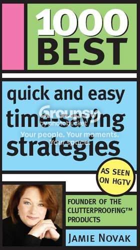 1000 Best Quick and Easy Time-Saving Strategies